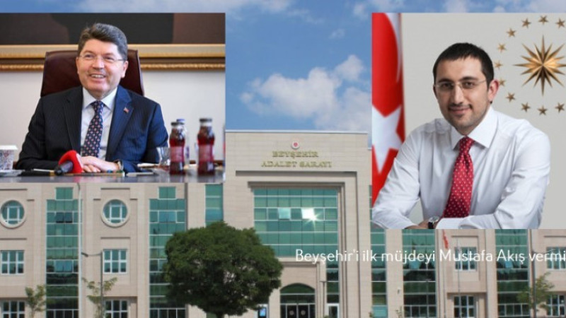 Beyşehir’e ağır ceza mahkemesi geliyor!
