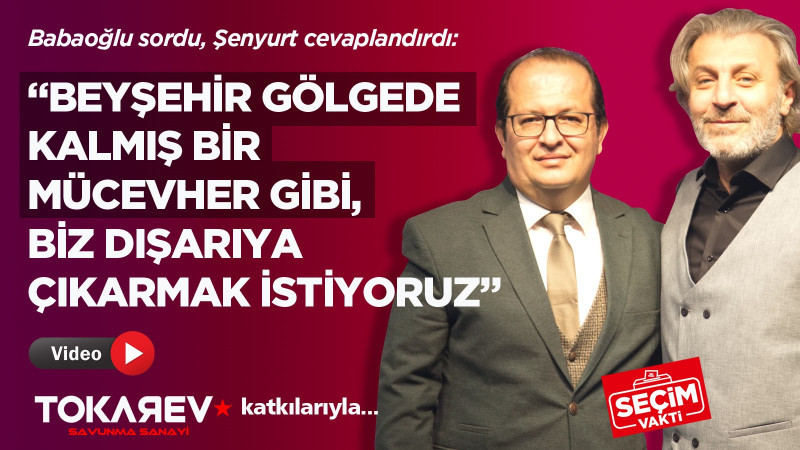 SEÇİM VAKTİ | CHP Beyşehir Belediye Başkan adayı Ecz. Rıdvan Şenyurt